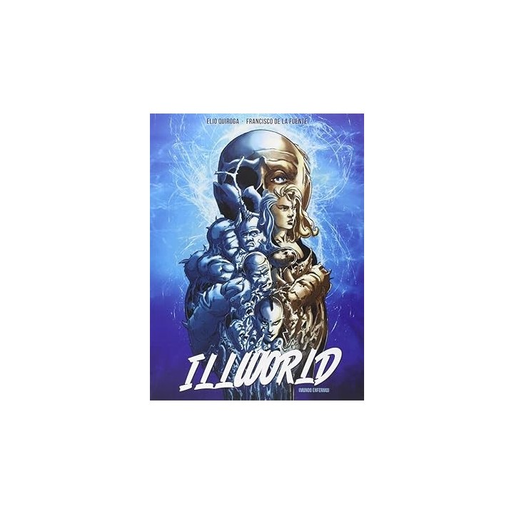 ILLWORLD MUNDO ENFERMO